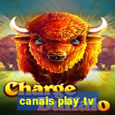 canais play tv